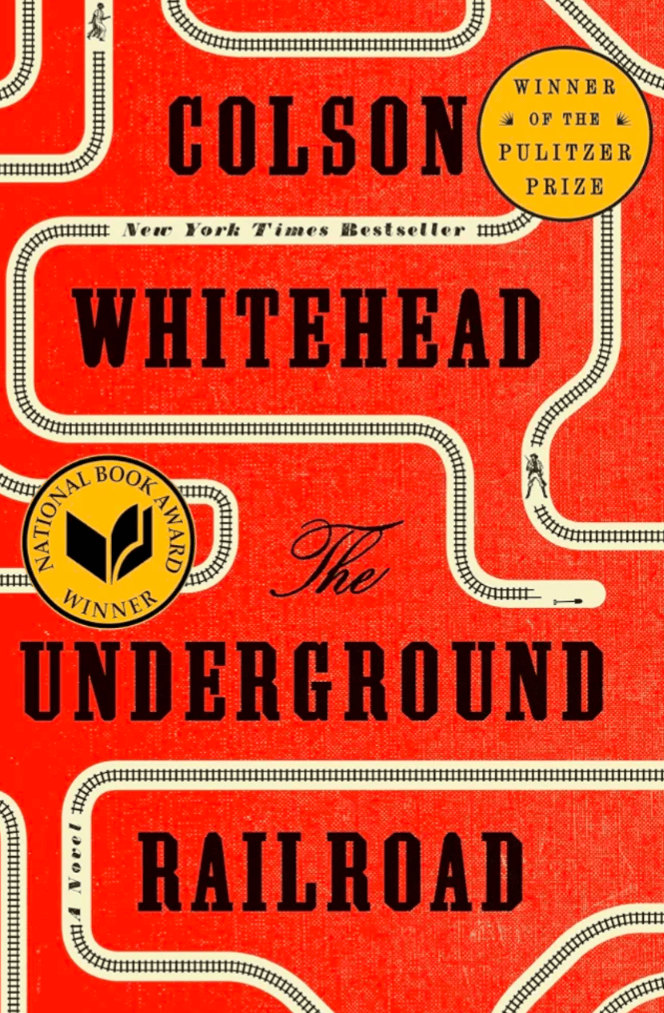 The Most Acclaimed Bad Novel I’ve Ever Read: “The Underground Railroad” by Colson&nbsp;Whitehead